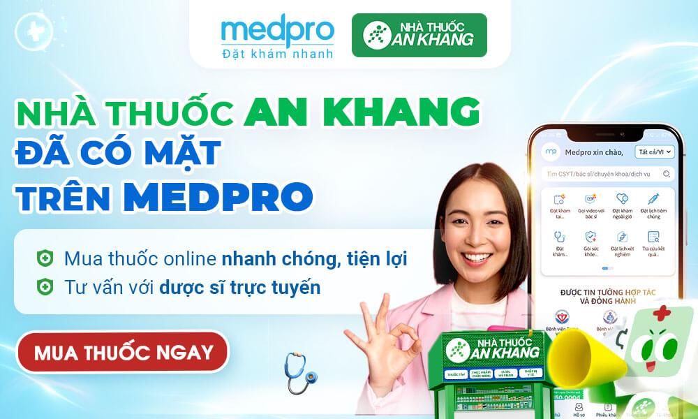Medpro x Nhà Thuốc An Khang: Mang tiện ích đến cho người dân